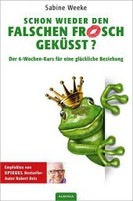 Schon wieder den falschen Frosch geküsst? Schon wieder den falschen Frosch geküsst?