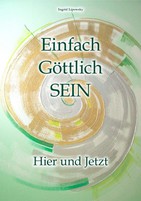 Einfach Göttlich SEIN Einfach Göttlich SEIN