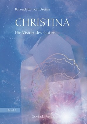 Christina - Die Vision des Guten / Band 2