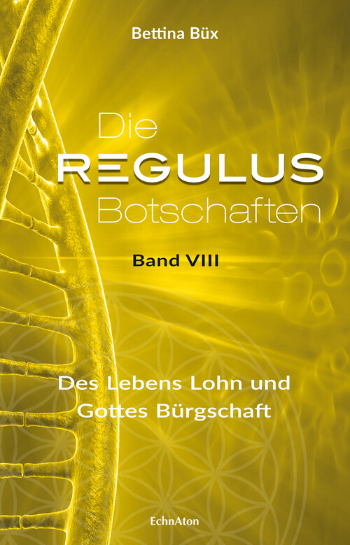 Die Regulus-Botschaften, Bd.8