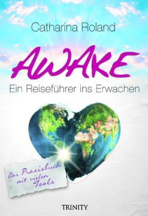 Awake - Das Praxisbuch