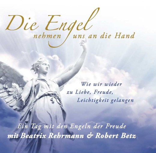 Die Engel nehmen uns an die Hand – Audio-CD